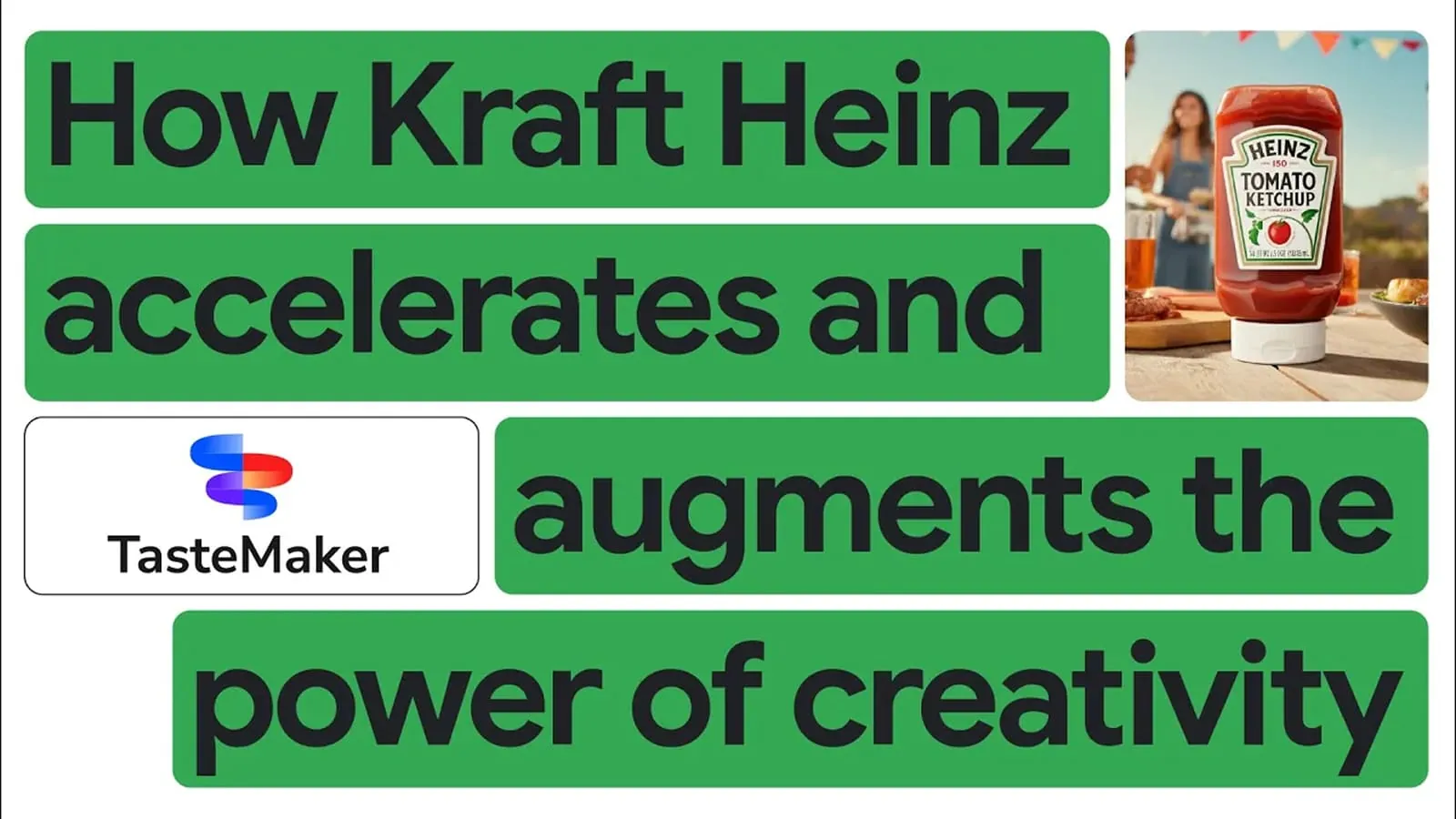 Kraft Heinz Tastemaker AI-powered content platform creative scene